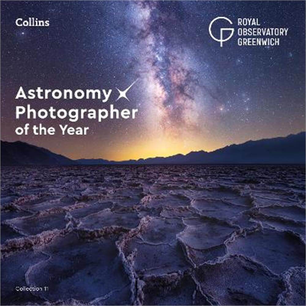 Astronomy Photographer of the Year: Collection 11 (Hardback) - Royal Observatory Greenwich